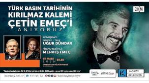 Çetin Emeç Kadıköy'de Anılacak