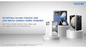 TECNO'dan Anneler Günü'ne özel akıllı telefon alanlara harika hediyeler!