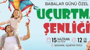 Sekapark’ta uçurtmalar babalar için uçacak