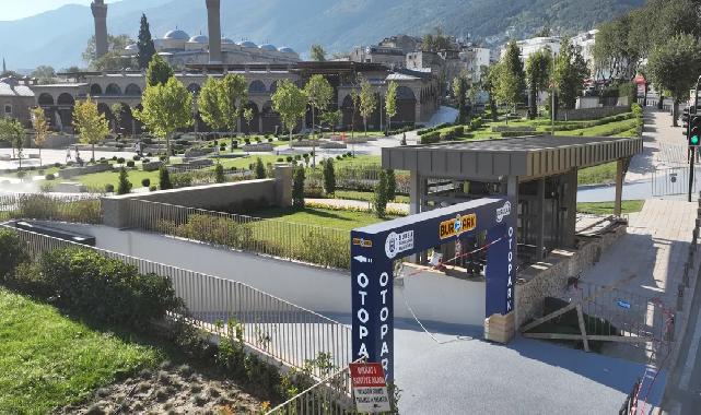 Bursa Hanlar bölgesini ziyaret edenlere büyük kolaylık