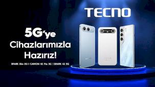 TECNO ile 5G Çağına Hazır Olun