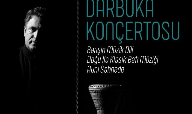 'Darbuka Konçertosu' İzmir'de