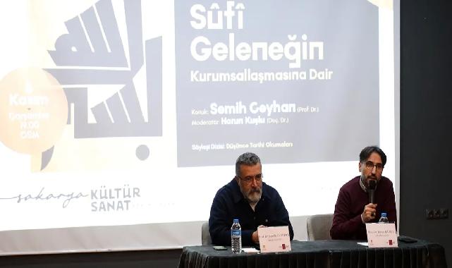 Sakarya'da 'Sûfî Geleneği' anlatıldı