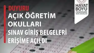 Açık Öğretim e-Sınav giriş belgeleri erişime açıldı
