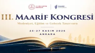 III. Maarif Kongresi Kasım ayı sonunda Ankara'da